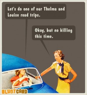 Thelma & Louise