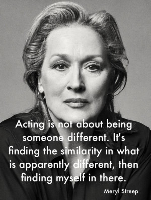 Meryl Streep on acting