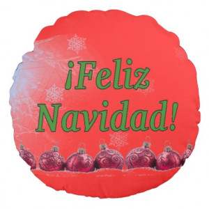 Feliz Navidad! Merry Christmas in Spanish gf Round Pillow