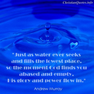 ... this andrew murray quote gods glory flows christian quotes image from