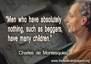 Charles de Montesquieu, Men Who Have Nothing