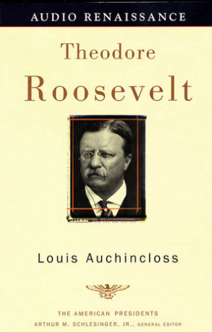 Start by marking “Theodore Roosevelt (The American Presidents, #26 ...