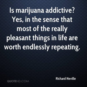 ... of the really pleasant things in life are worth endlessly repeating