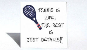 Tennis Magnet Quote playing game players. by TheMagnificentMagnet, $3 ...