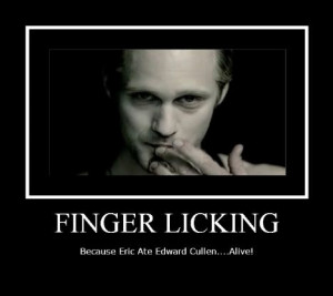More like this: eric northman , edward cullen and true blood .
