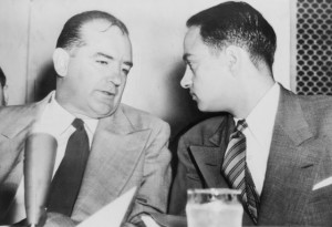 Senator Joseph McCarthy (left) chats with Roy Cohn at the Army ...