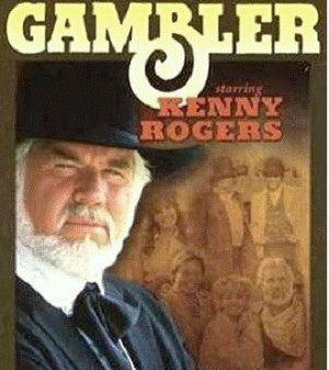 Kenny Rogers The Gambler Quote When kenny rogers hit it big,