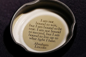 am not bound to win, but i am bound to be true. I am not bound to ...