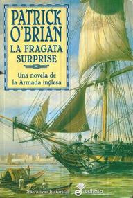 Libro Aubrey Y Maturin 03 La Fragata Surprise Patrick Obrian picture