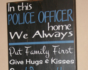 Police Wife Quotes Law enforcement sign, police