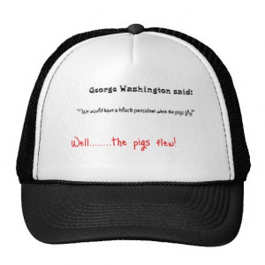 Funny quotes George Washington said Mesh Hats