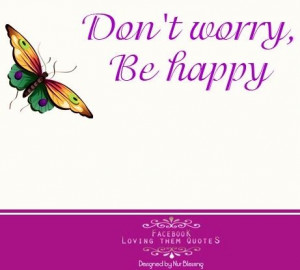 Don't worry quote via Loving Them Quotes on Facebook