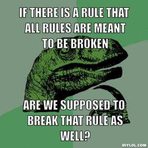 -generator-if-there-is-a-rule-that-all-rules-are-meant-to-be-broken ...