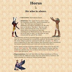 ... Egyptian God-Horus. Haroeris (Horus the Elder) An early form of Horus