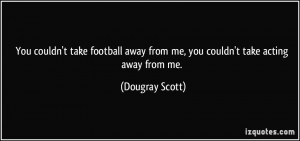 More Dougray Scott Quotes