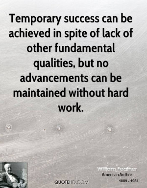 ... qualities, but no advancements can be maintained without hard work