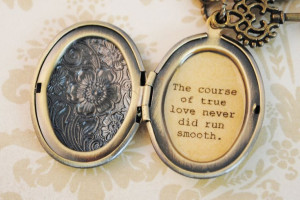 Shakespeare Quote - Women's Locket - The course of true love never did ...