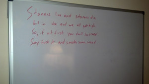 My Roommate Leaves Inspirational Quotes Daily On Our Whiteboard