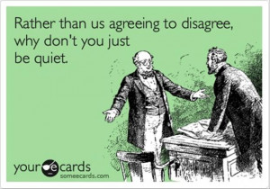 funny quotes, agree to disagree