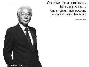 Once we hire an employee, his education is no longer taken into ...