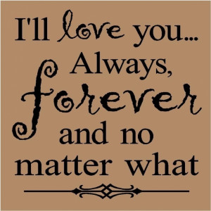 Love You Forever Quotes Picture Photo