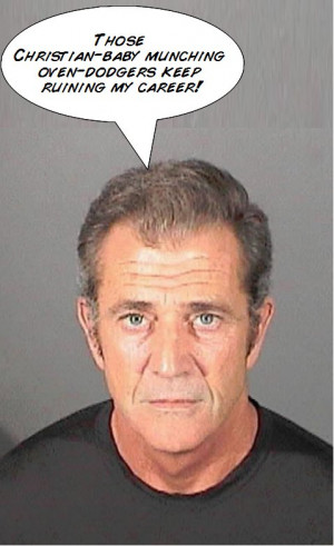 Mel Gibson calls Jews 