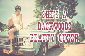 Backwoods Beauty Queen