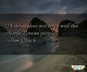 delay does not serve well the North Korean people .