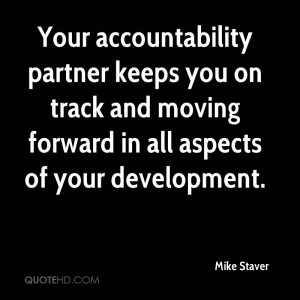 Your accountability partner keeps you on track and moving forward in ...