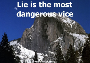 Lie is the most dangerous vice - Catherine-II Quotes - StatusMind.com