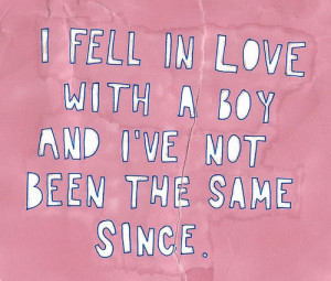 boy and i have i've not been the same since love quote love image love ...