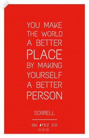Make yourself a better person quote