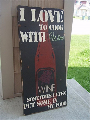 this for the kitchen. wine signs, kitchen decor, wine quotes, custom ...