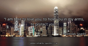 am-here-to-love-you-to-hold-you-in-my-arms-to-protect-you_600x315 ...