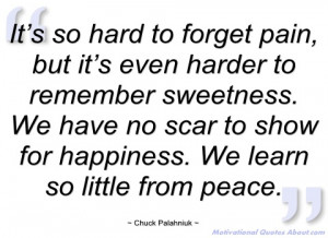 it’s so hard to forget pain chuck palahniuk