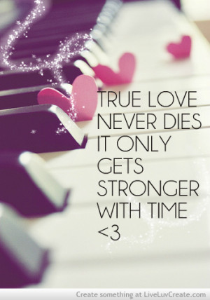 Home » Picture Quotes » True Love » True love never dies, it only ...