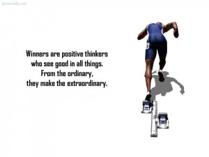 Winners Are Positive Thinkers Who See Good In All Things