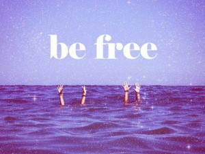 be free, blue, photography, quote
