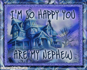 about nephews i m so happy you are my nephew