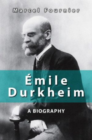 Emile Durkheim Quotes