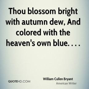 William Cullen Bryant Quotes And Quotations