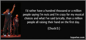 More Chuck D. Quotes