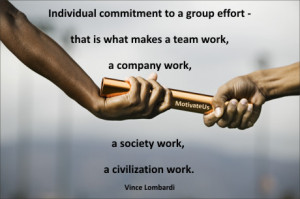 individual commitment to a group effort that is what makes a team work ...