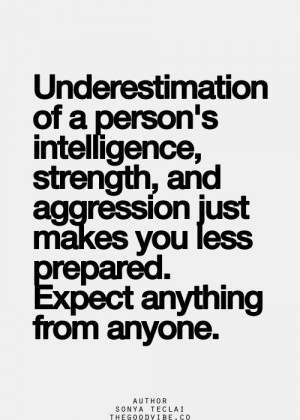 Don't underestimate.