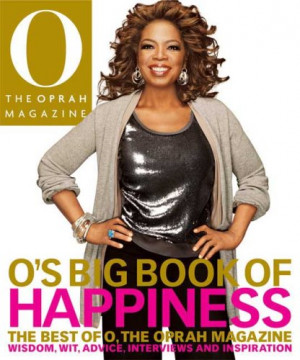 The Best of O, The Oprah Magazine: Wisdom, Wit, Advice, Interviews ...