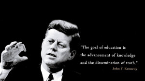 Home » Quotes » John F. Kennedy - Education Quotes Wallpaper