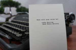 Dead Poets Society Quote (John Keating Quote) Typed on Typewriter ...