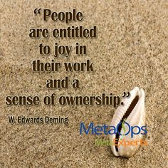 ... joy in their work and a sense of ownership.