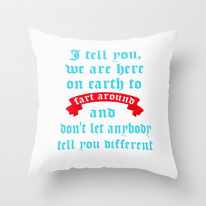 Kurt Vonnegut funny quote pillow from Etsy