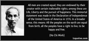 All men are created equal; they are endowed by their creator with ...
